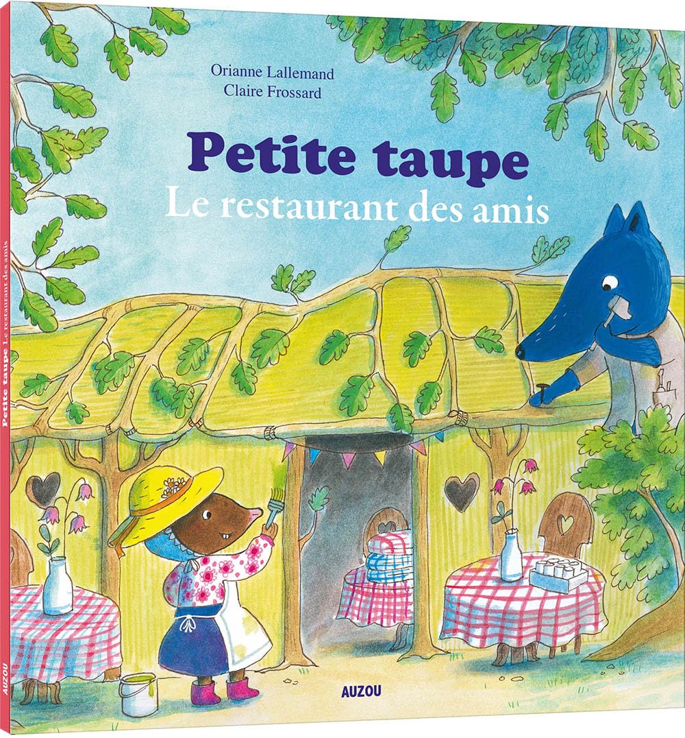 PETITE TAUPE - LE RESTAURANT DES AMIS book