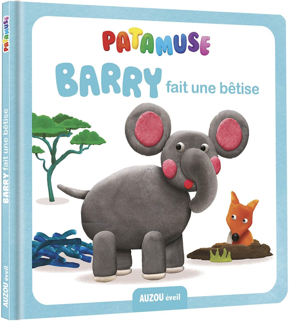 PATAMUSE - BARRY FAIT UNE BÊTISE Children's books