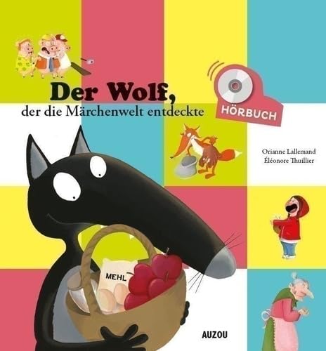 L'HISTOIRE LUE - DER WOLF, DER DIE MARCHENWELT ENTDECKTE book
