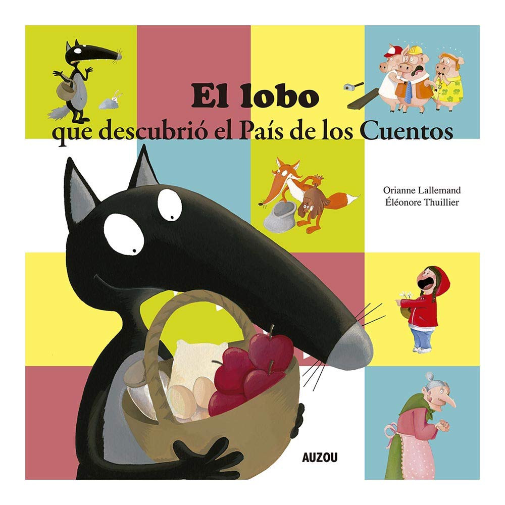 El lobo que descubrió el País de los Cuentos book