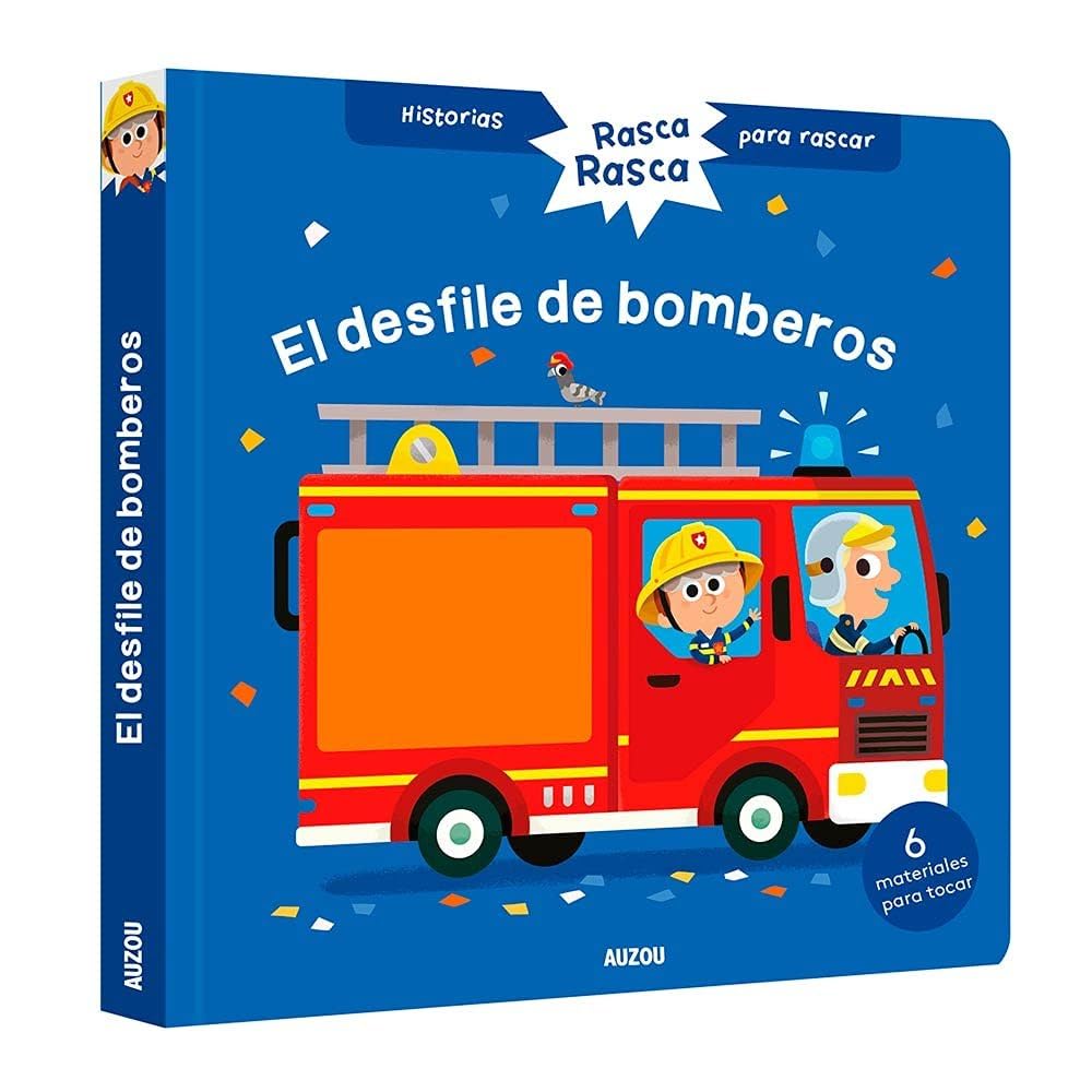 Historias para rascar. El desfile de bomberos. Libro con texturas para bebés (Rasca Rasca. Historias para rascar) Parents & Children