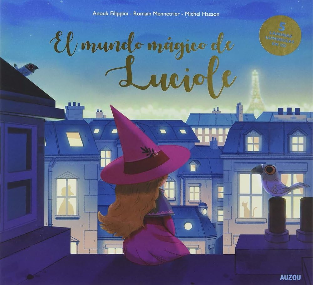 El mundo mágico de Luciole. Libro luminoso en 3D. (Fuera de colección) Non-fiction