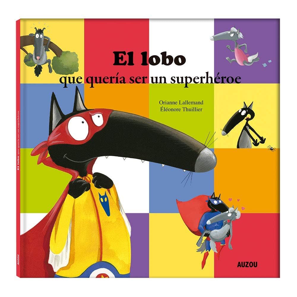 El lobo que quería ser un superhéroe (Lobo/Llop) Novels & Short Stories