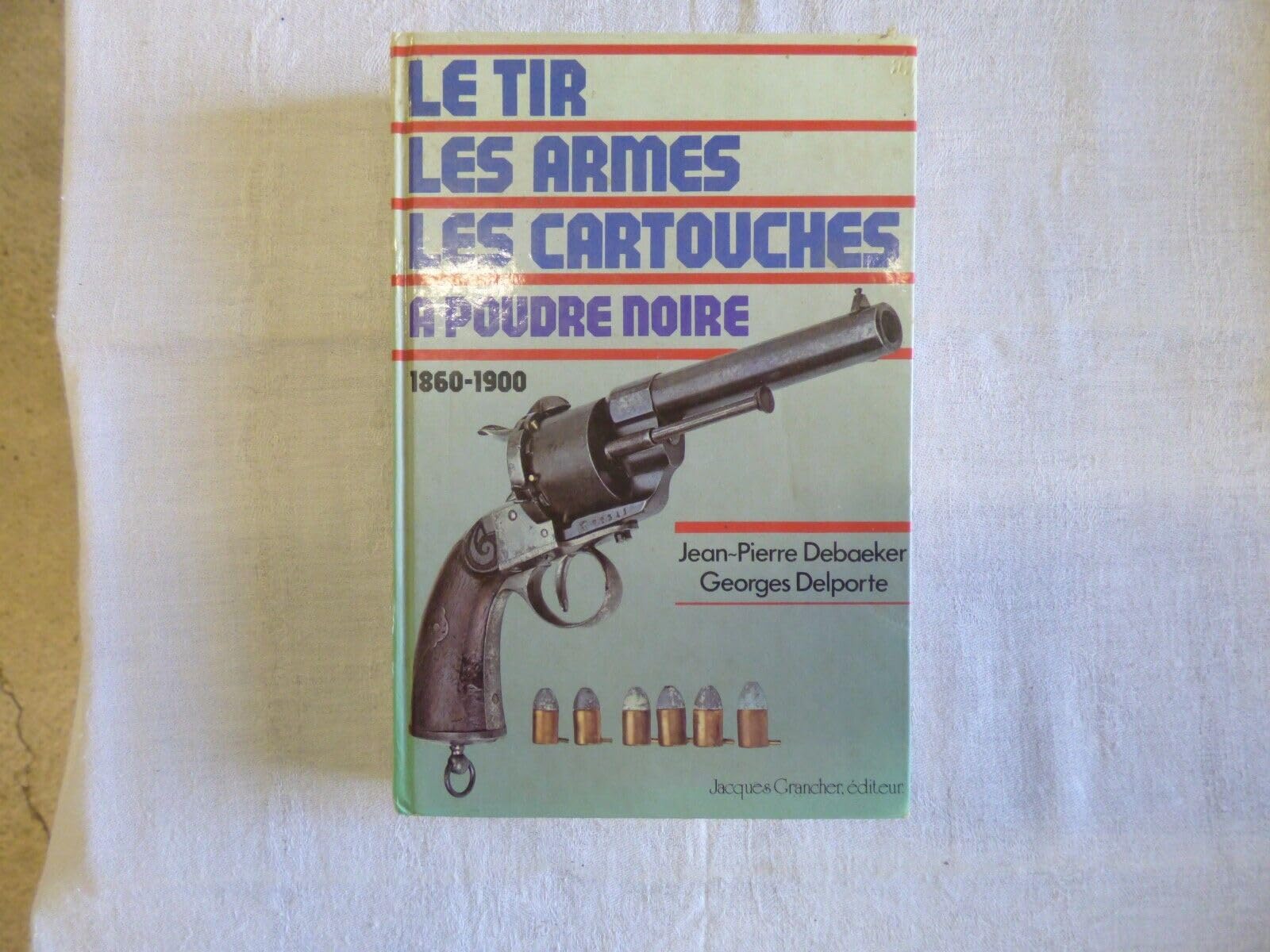 Le Tir, Les armes, Les Cartouches, à poudre noire 1860-1900 Books