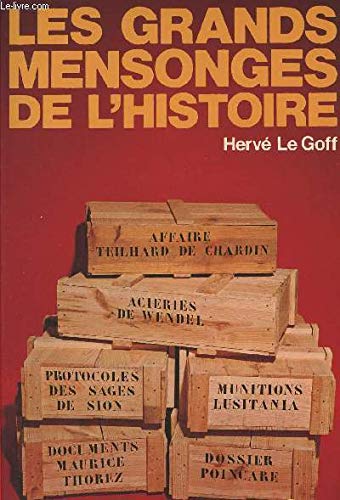 Les Grands mensonges de l'histoire book