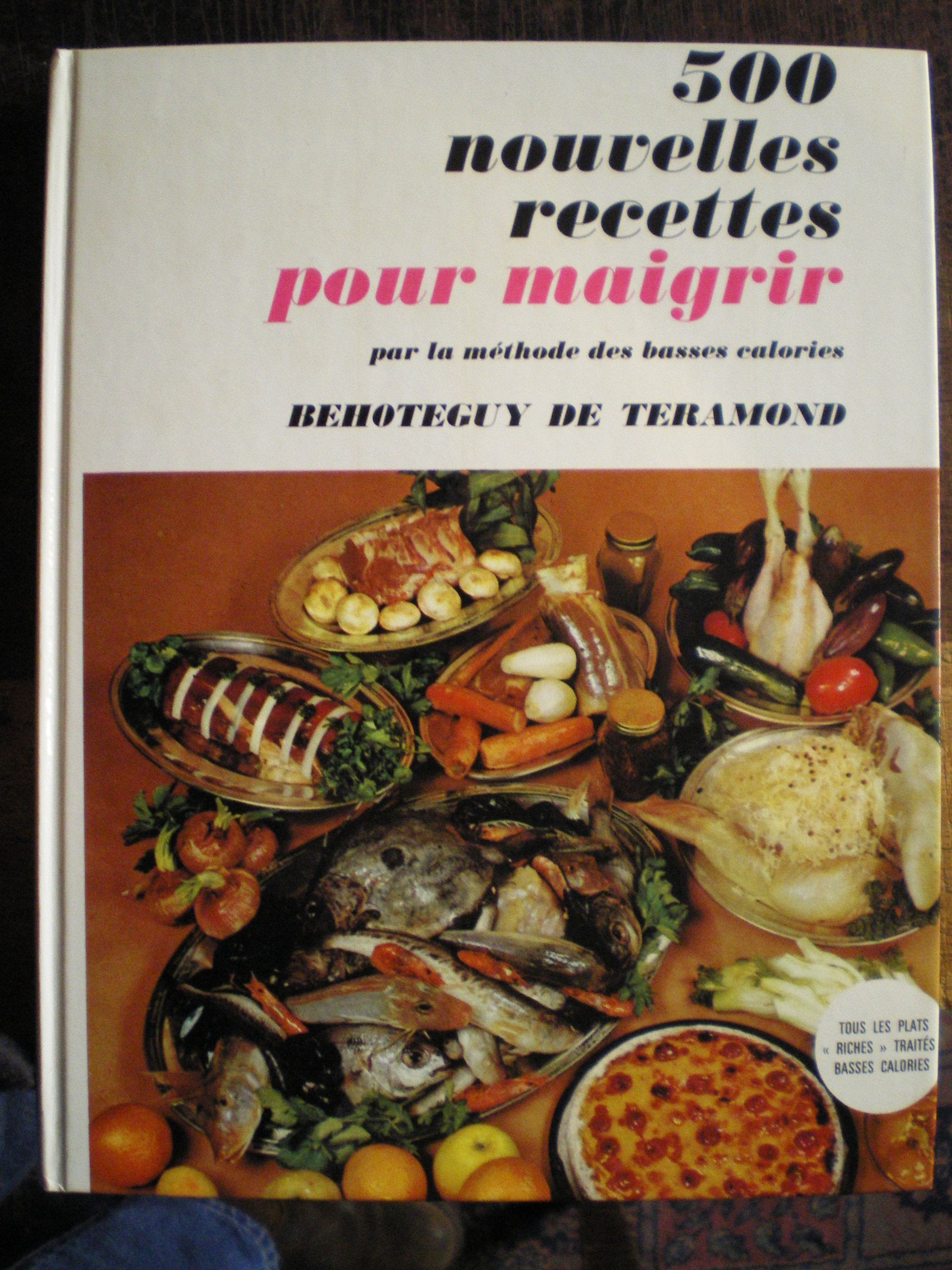 500 nouvelles recettes pour maigrir (Grancher Divers) Books