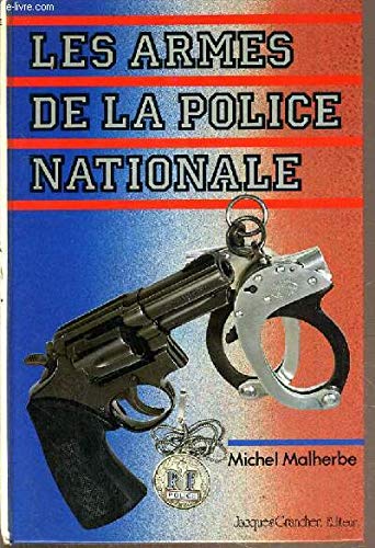 Les armes de la police nationale Books
