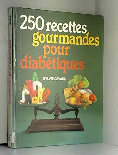 250 recettes gourmandes pour diabetiques (Grancher Divers) Books