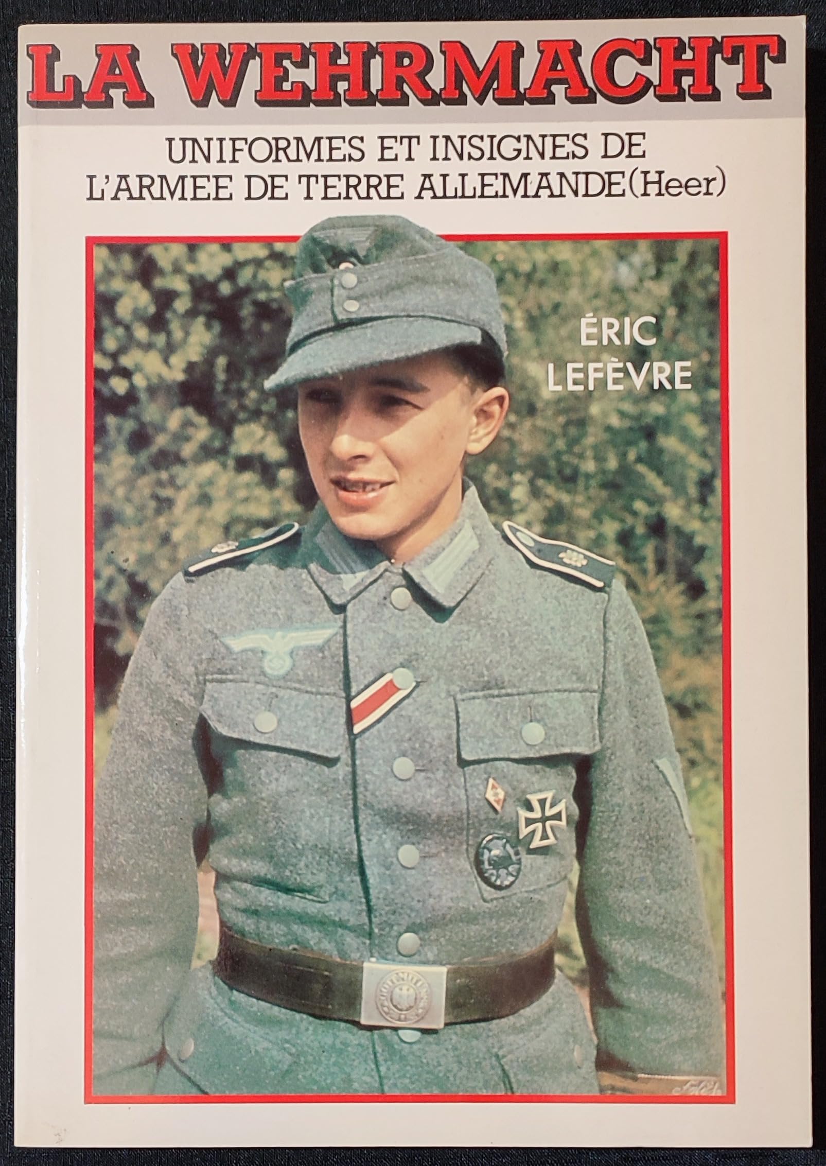 Wehrmacht armée terre allemande eric le fevre Books