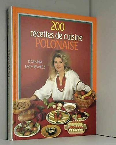 200 recettes de cuisine polonaise relie Books