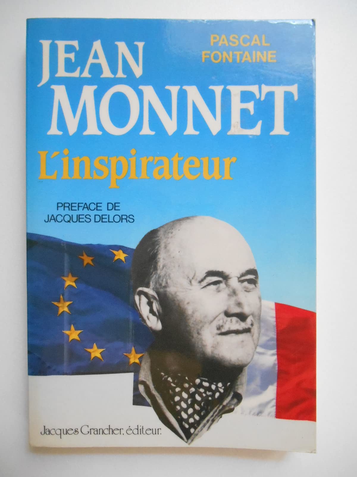 Jean Monnet, l'inspirateur book