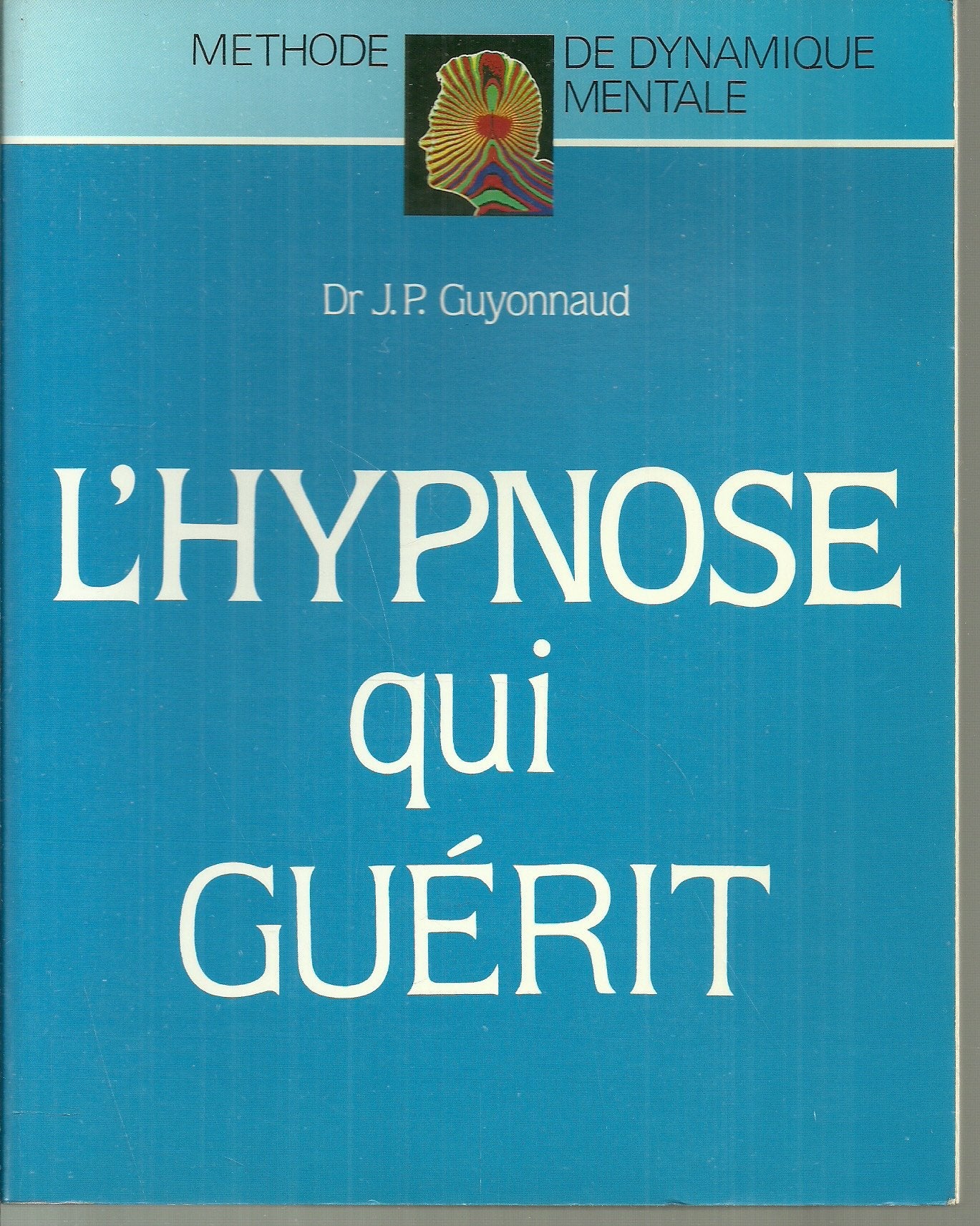 L'hypnose qui guérit book