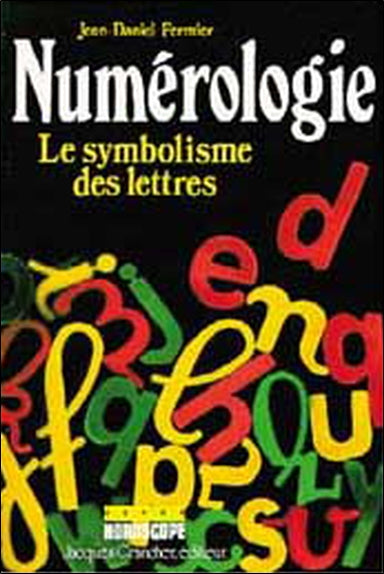 Numérologie : symbolisme des lettres Religion & Esotericism