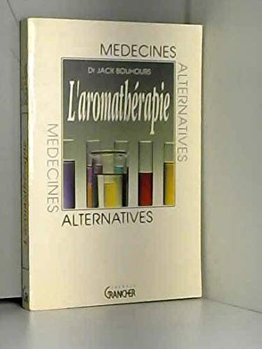 L aromatherapie (Grancher Divers) Books