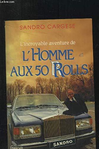 L incroyable aventure homme aux 50 rolls book