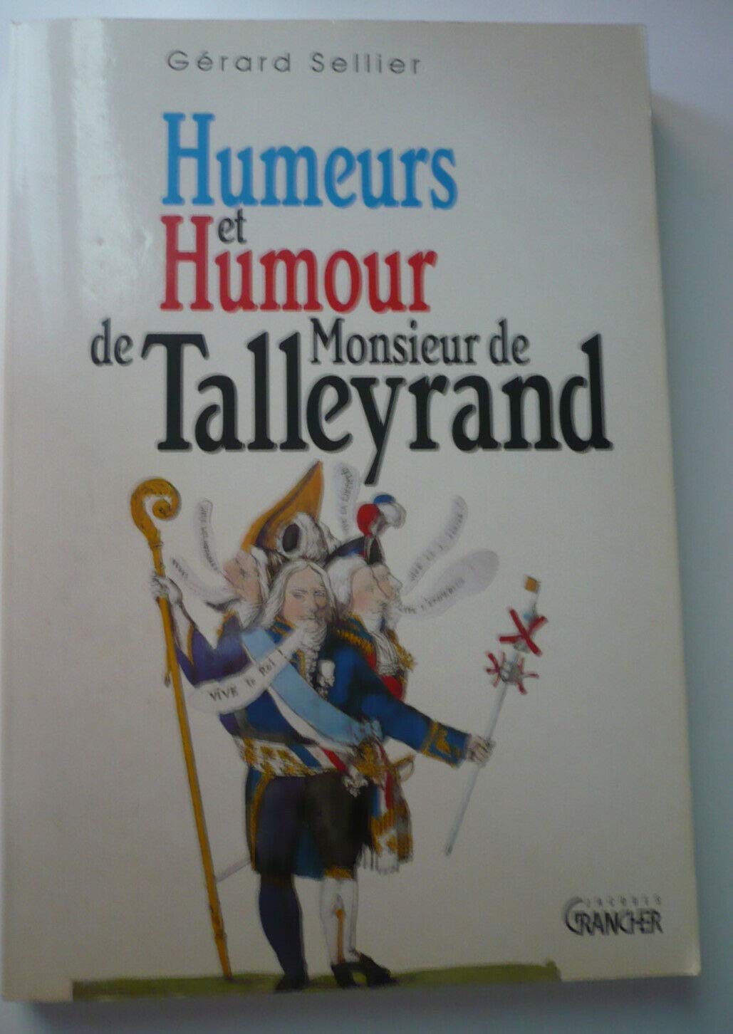 Humeurs et humour de monsieur de Talleyrand book