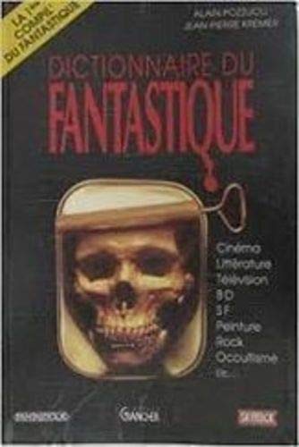 DICTIONNAIRE DU FANTASTIQUE book