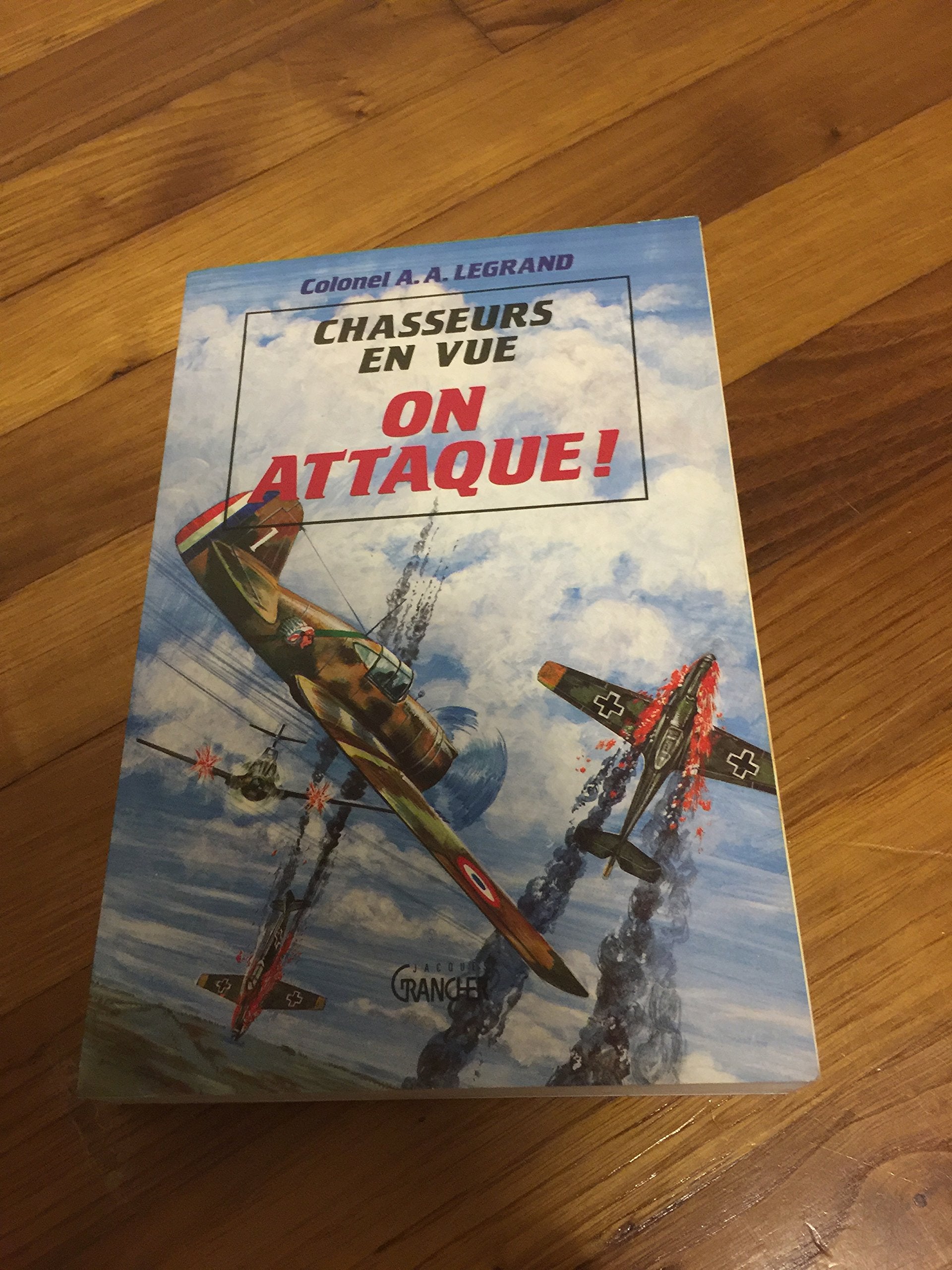 Chasseurs en vue on attaque book