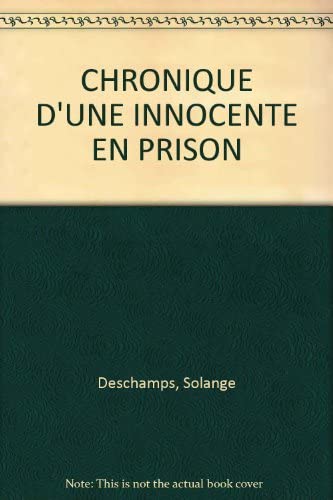 CHRONIQUE D'UNE INNOCENTE EN PRISON Books