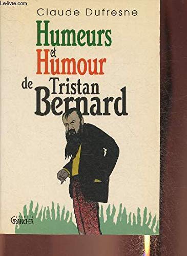 Humeurs et humour de Tristan Bernard Books