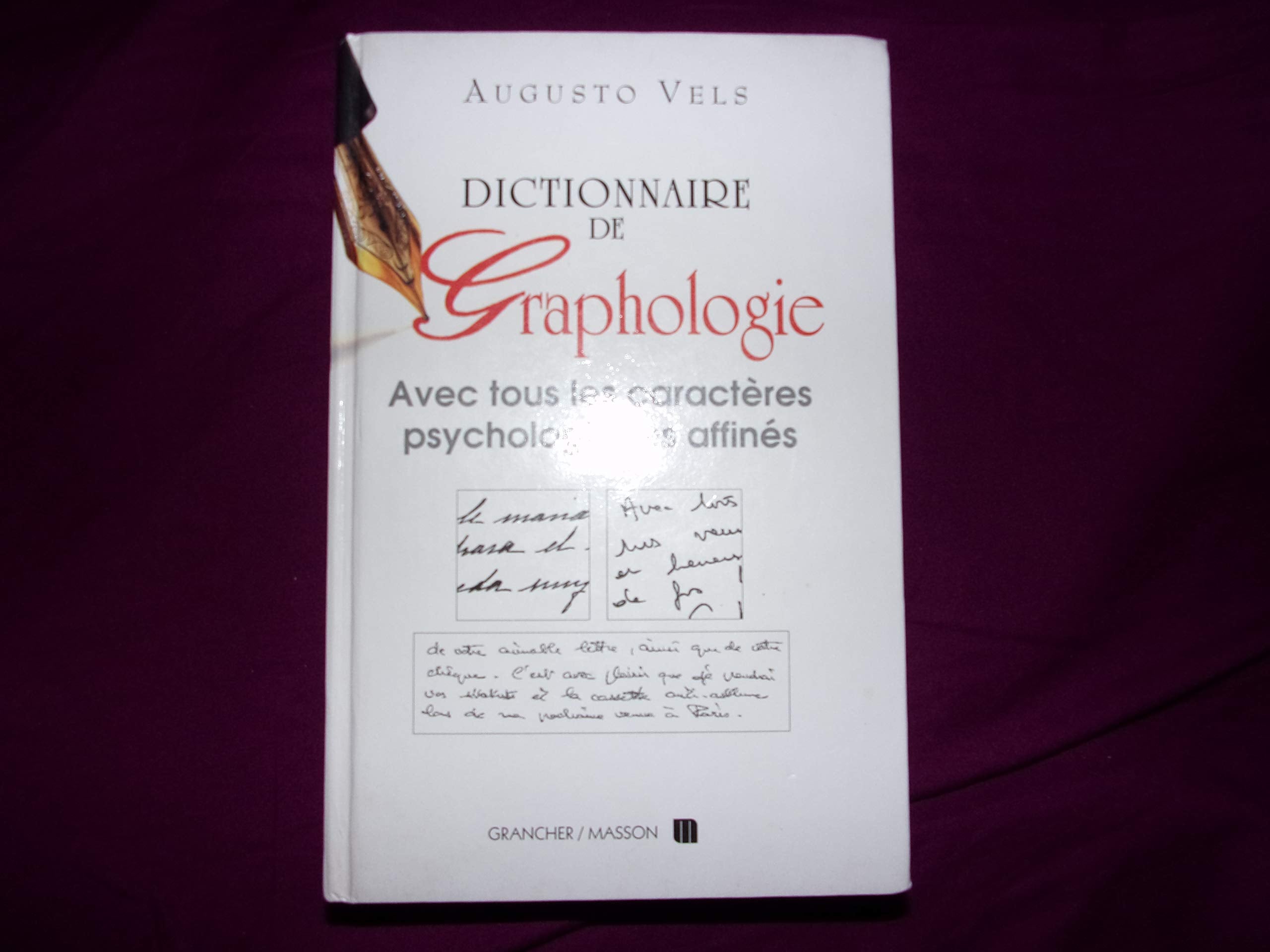 Dictionnaire de graphologie : et des termes psychologiques correspondants book
