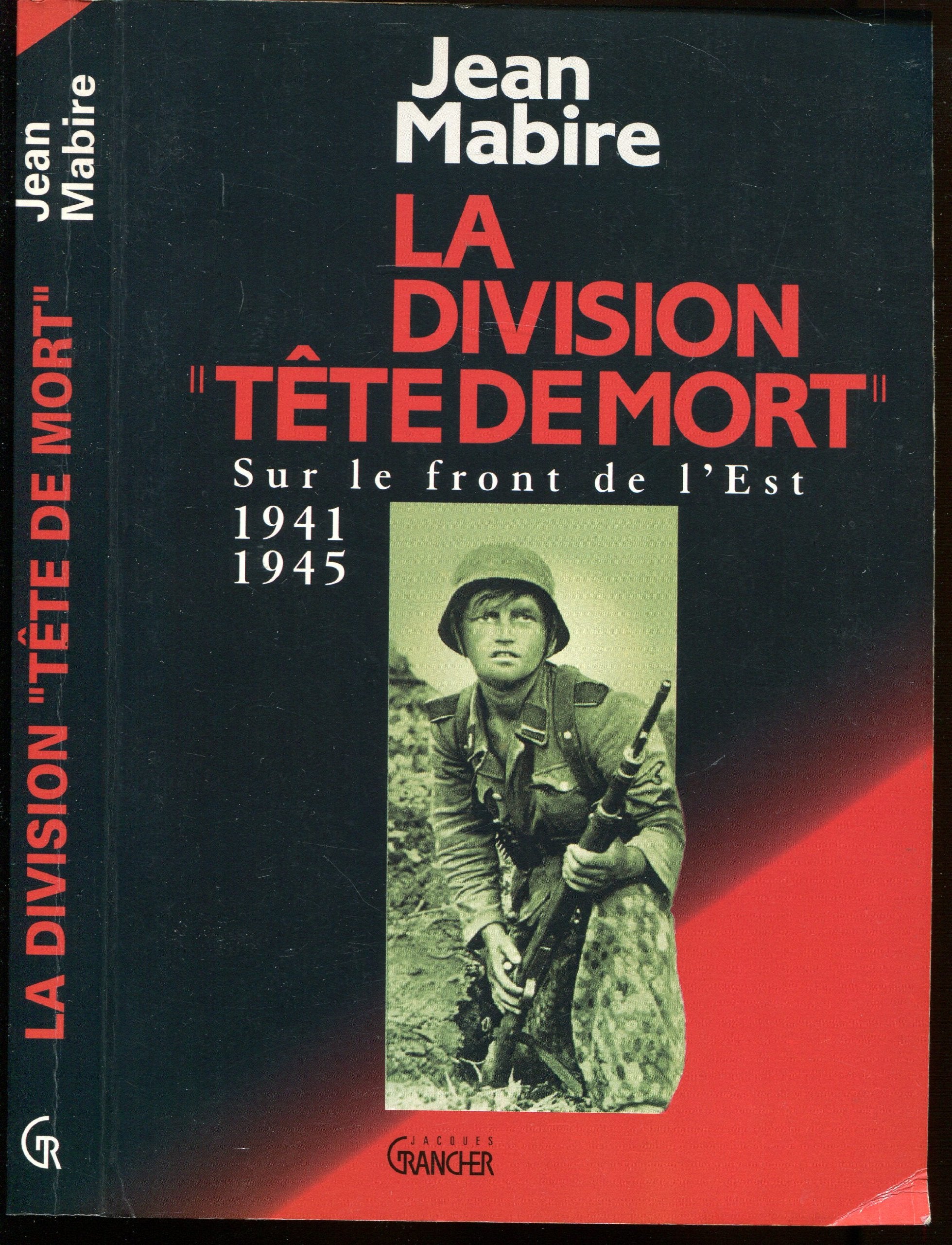 La division "Tête de mort", sur le front de l'Est 1941-1945 book