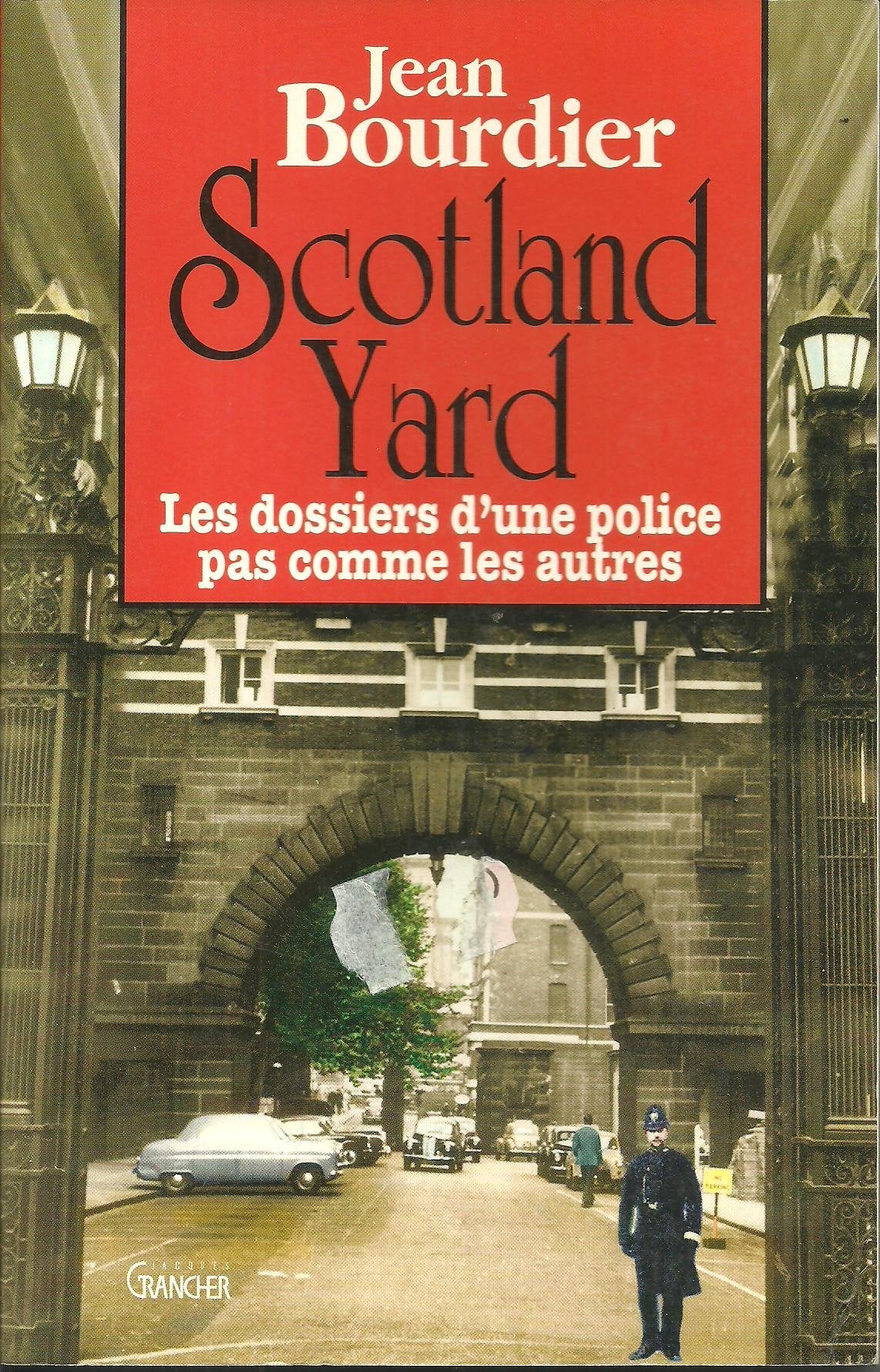 Scotland Yard : les dossiers d'une police pas comme les autres book