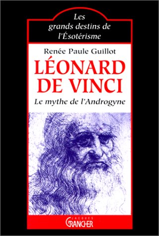 Léonard de Vinci : Le mythe de l'androgyne book