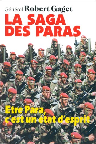La saga des Paras : Etre Para, c'est un état d'esprit book