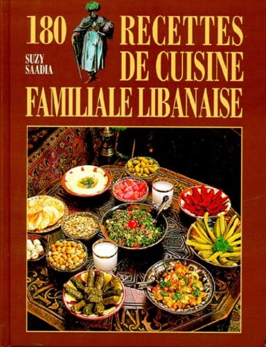 180 recettes de cuisine familiale libanaise book