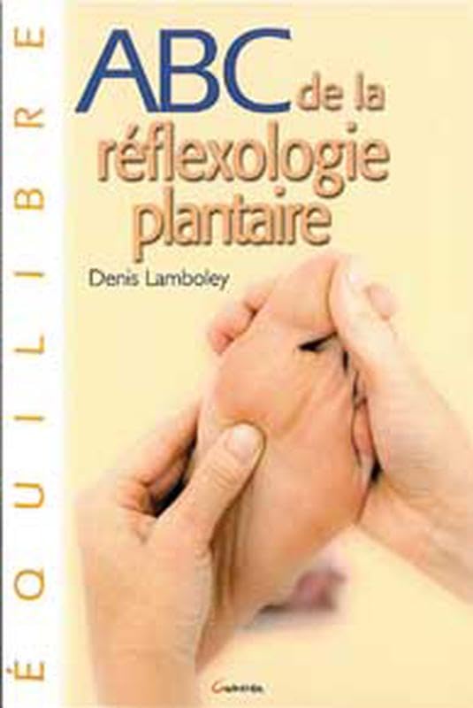 ABC de la réflexologie plantaire book