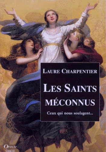 Saints méconnus, ceux qui soulagent book