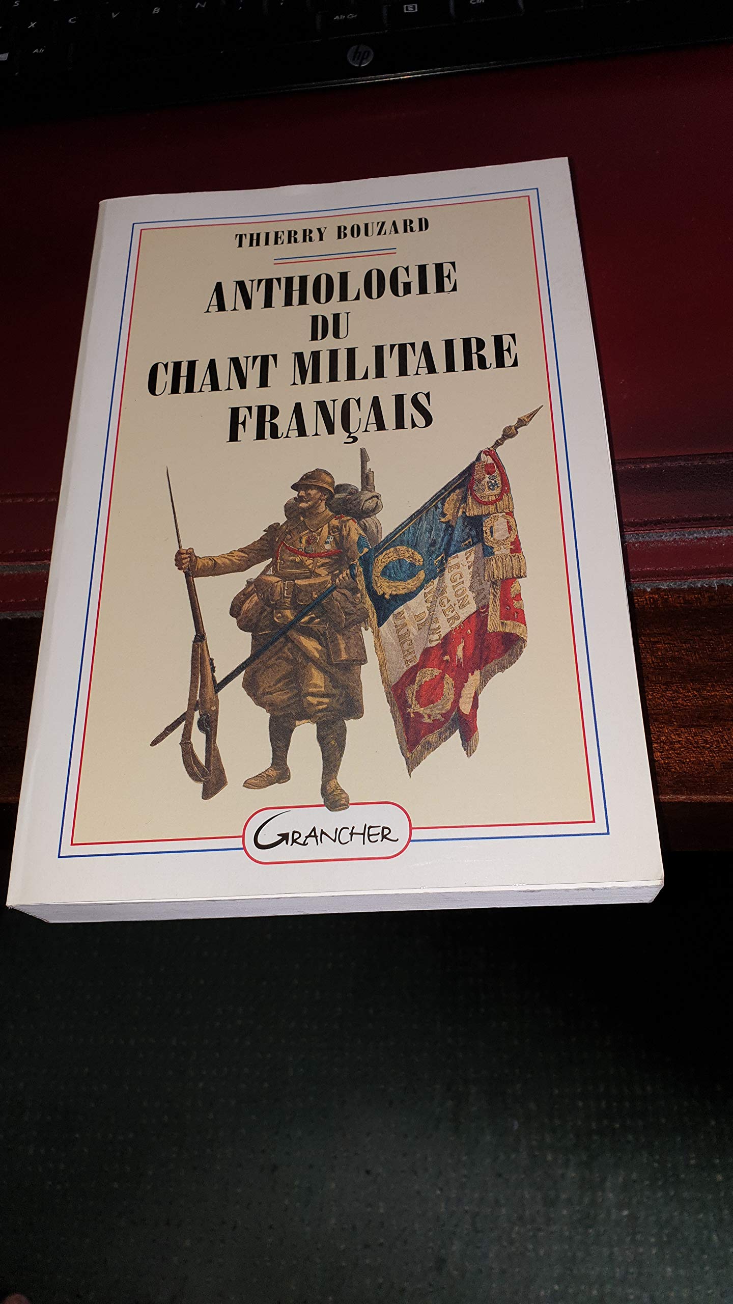Anthologie du chant militaire français book
