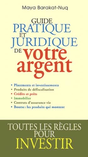 Guide Pratique Et Juridique De Votre Argent book
