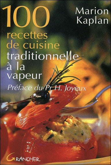 100 recettes de cuisine traditionnelle à la vapeur Leisure, Home & Garden