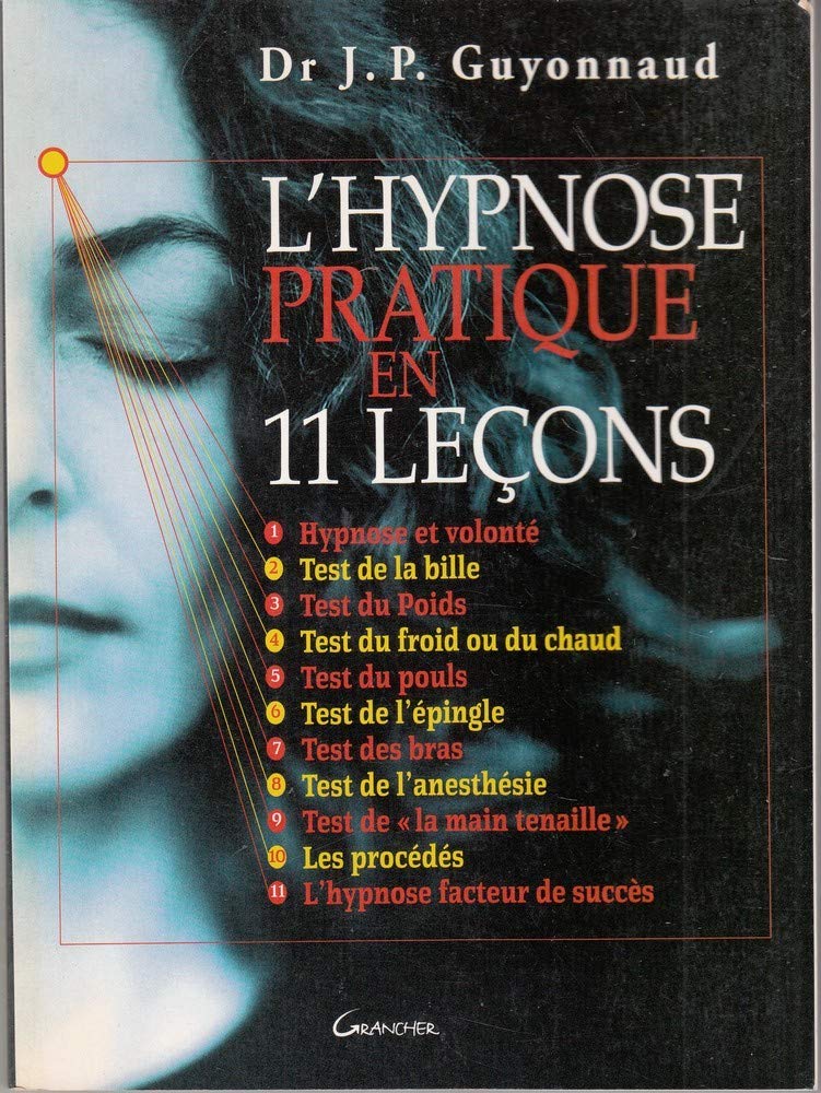 L'Hypnose Pratique En 11 Lecons book