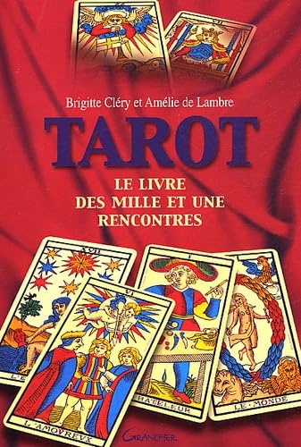Tarot : Le Livre des mille et une rencontres Religion & Esotericism