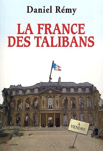 La France des Talibans book