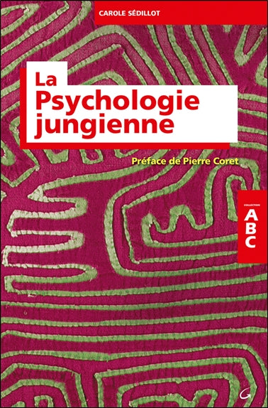 Abc de la psychologie jungienne book