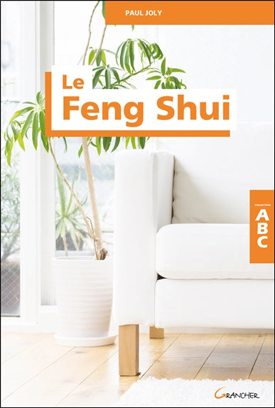 ABC du feng shui Lifestyle Books
