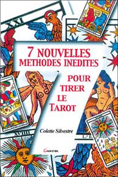 Sept nouvelles méthodes inédites pour tirer le tarot book