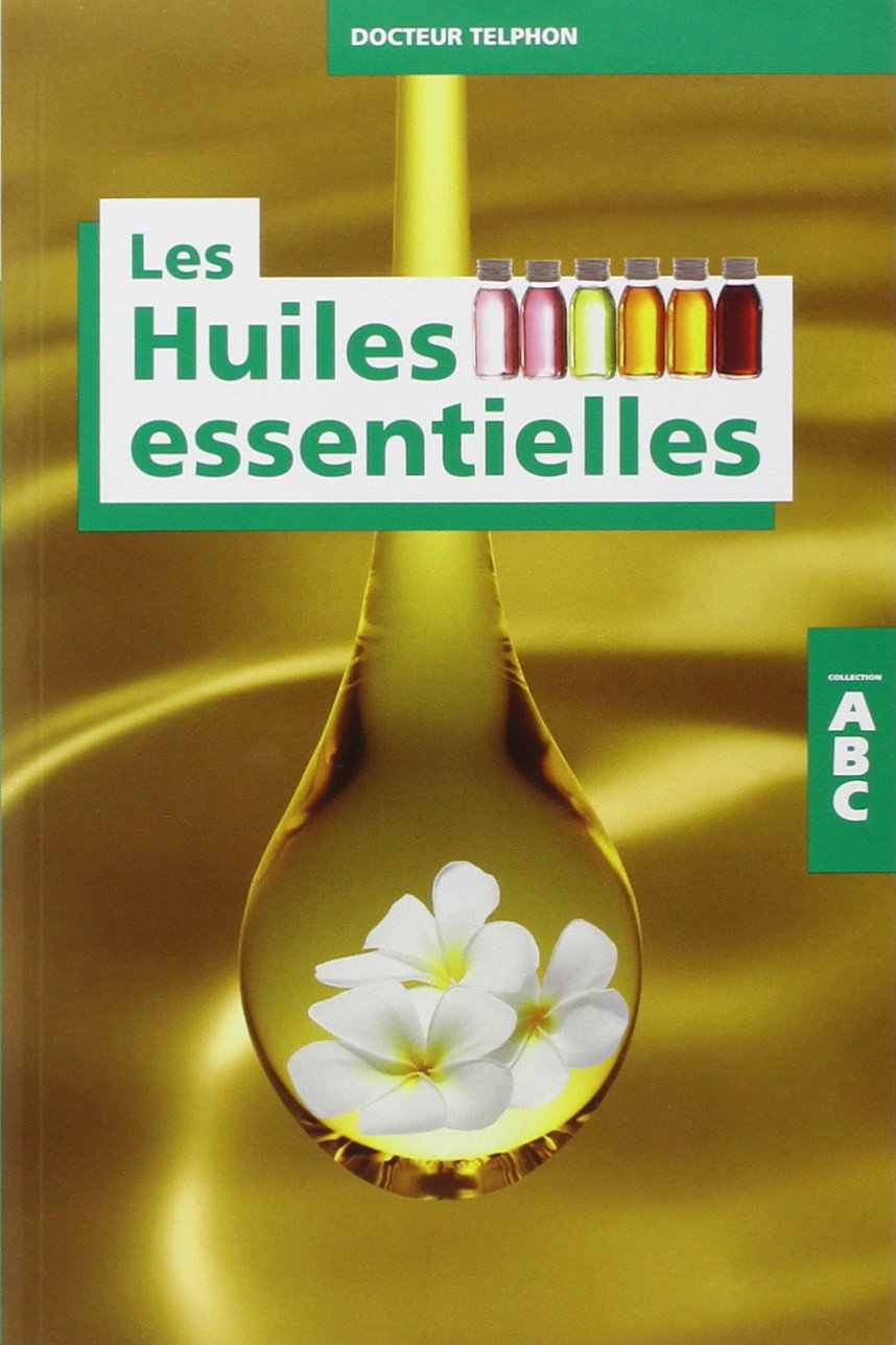 ABC des huiles essentielles Health, Nutrition & Fitness