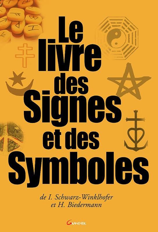 Le livre des signes et des symboles Reference Books