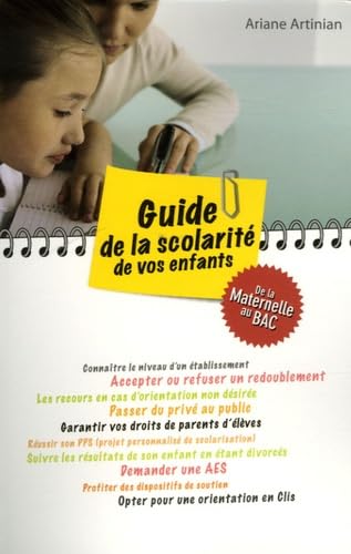 Guide de la scolarité de vos enfants: De la maternelle au Bac book