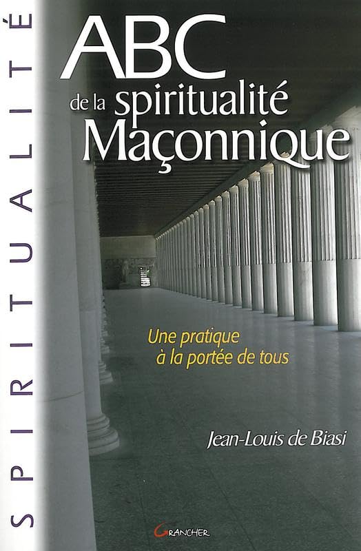 ABC de la spiritualité maçonnique Books