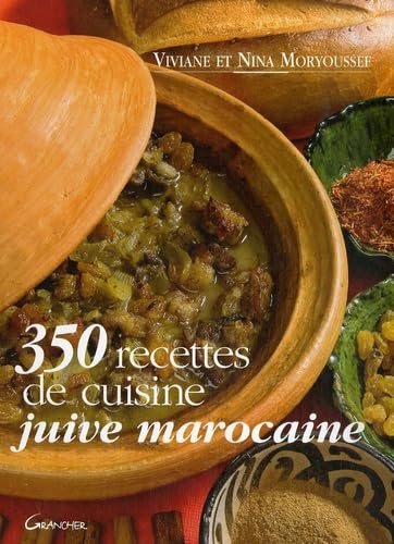 350 Recettes de cuisine juive marocaine book