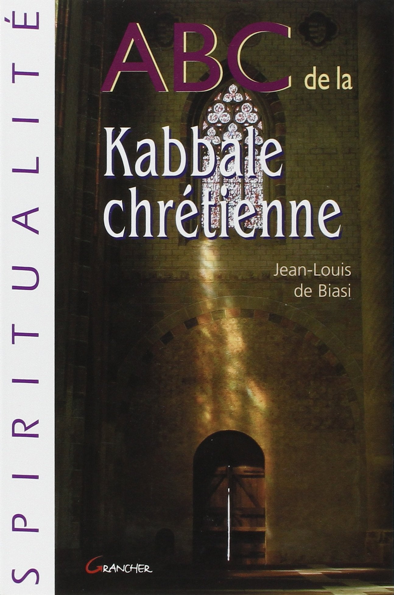 ABC de la Kabbale Chrétienne book