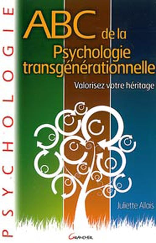 ABC de la psychologie transgénérationnelle book