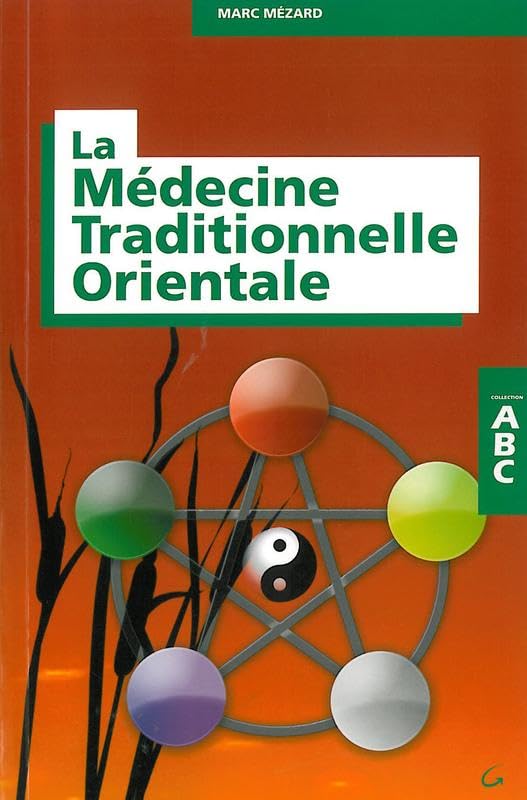 ABC de la médecine traditionnelle orientale book