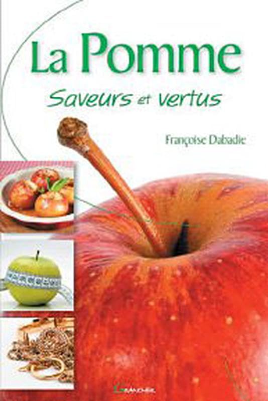 La pomme - Saveurs et vertus Health, Nutrition & Fitness